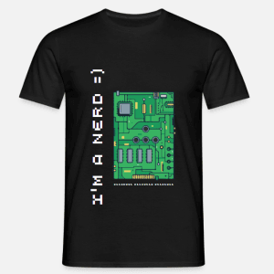 T-Shirt - I'm a nerd =)